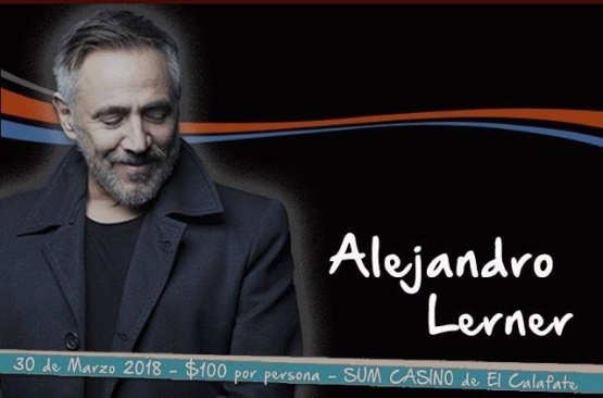 Lerner se presentará en Calafate.