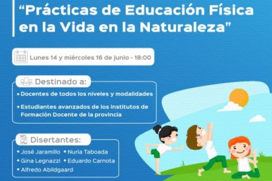 Invitan a participar del Conversatorio “Prácticas de Educación Física en la vida en la Naturaleza”