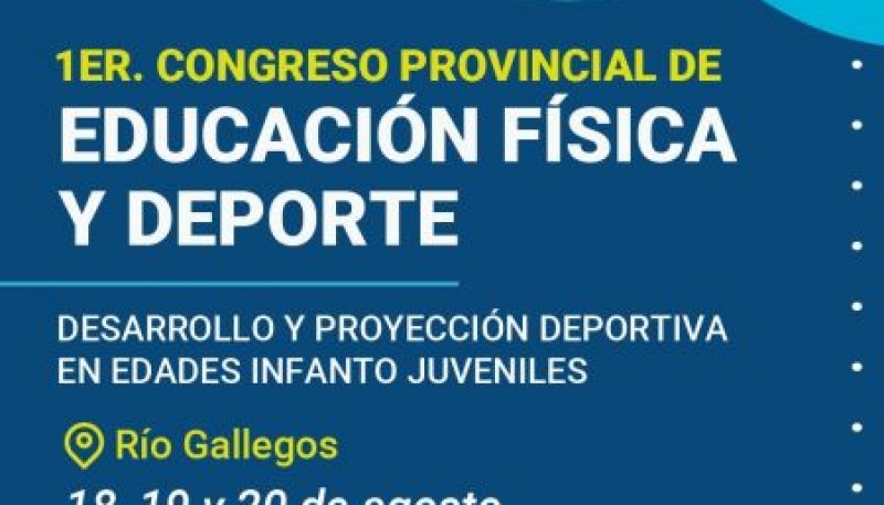 Se realizará el 1º Congreso Provincial de Educación Física