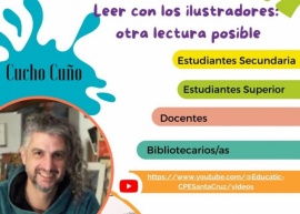 Invitan al conversatorio “Leer con los ilustradores: otra lectura posible”  