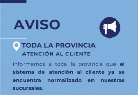 Servicios Públicos reanudó la atención al cliente en sus sucursales