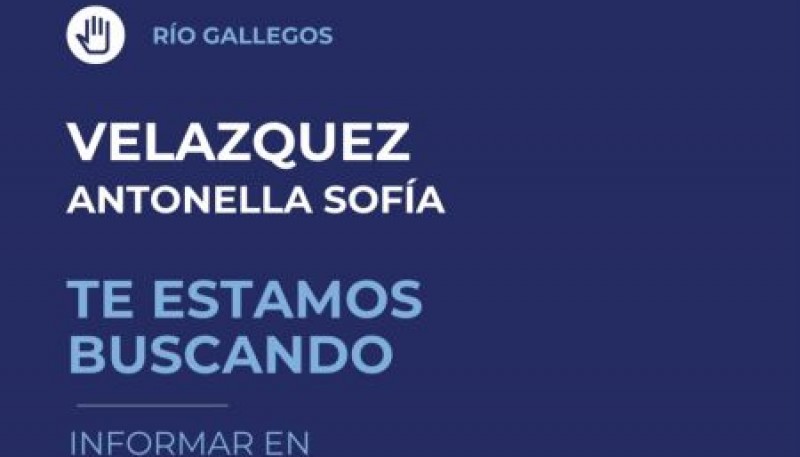 Buscan a Antonella Sofía Velázquez en Río Gallegos