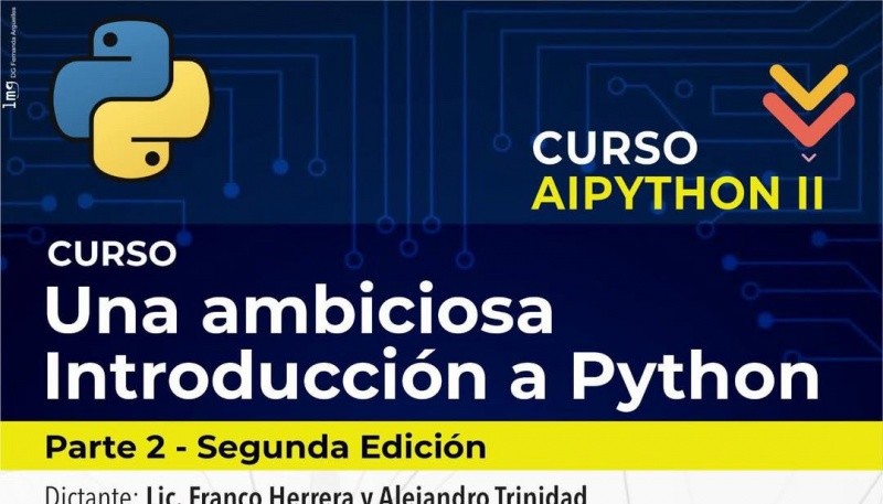 Se viene la segunda edición del curso AIPython II- Una ambiciosa Introducción a Python